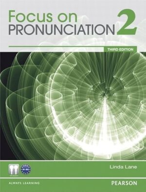 [COMBO] Focus on Pronunciation (Third Edition) 2 – PDF, Resources