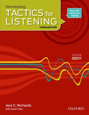 [COMBO] Developing Tactics for Listening (Third Edition) – PDF, Resources