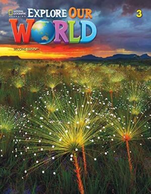 [COMBO] Explore Our World (Second Edition) 3 – High Quality PDF, Resources