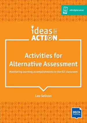 [COMBO] Ideas in Action – Activities for Alternative Assessment