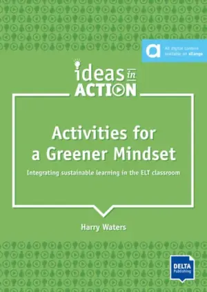 [COMBO] Ideas in Action – Activities for a Greener Mindset