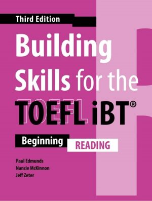 [COMBO] Building Skills for the TOEFL iBT (Third Edition) Reading – High Quality PDF, Resources