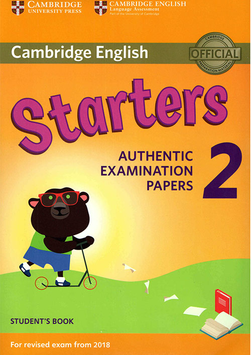 Cambridge English Starters 2 Authentic Examination Papers