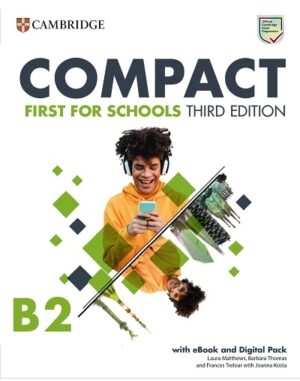 [COMBO] Compact B2 First For Schools (Third Edition) – High Quality PDF, Resources