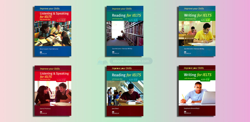 [TRỌN BỘ FILE MỀM] Macmillan Improve your Skills for IELTS Pdf Audio 2014
