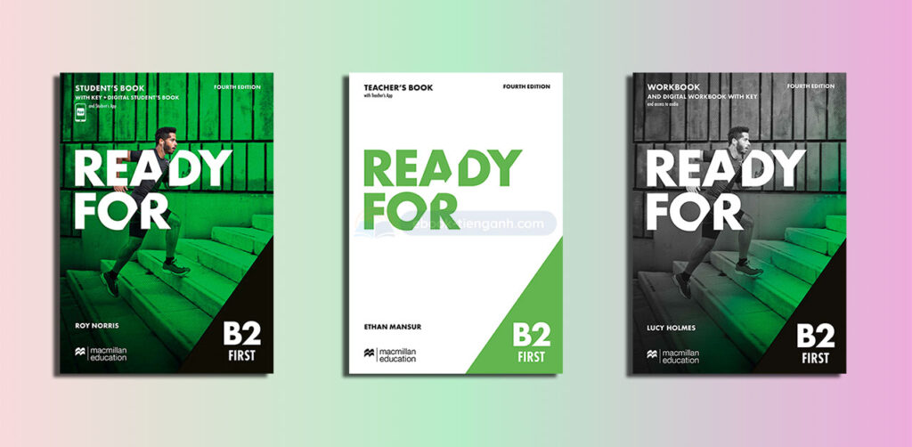[TRỌN BỘ FILE MỀM] Macmillan Ready for B2 First 4th Edition Pdf Audio Video 2021