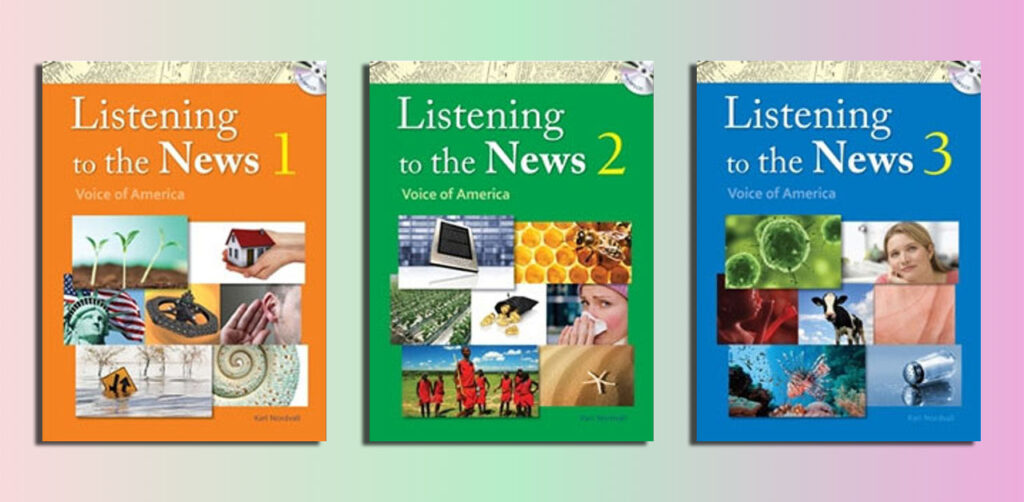 [TRỌN BỘ FILE MỀM] Listening to the News – Voice of America Pdf Resources (B1 / B2+)