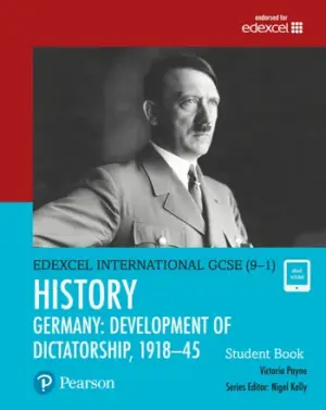 [COMBO] Edexcel International GCSE (9-1) History Germany Development of Dictatorship, 1918-45
