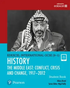 [COMBO] Edexcel International GCSE (9-1) History The Middle East – Conflict, Crisis and Change, 1917-2012