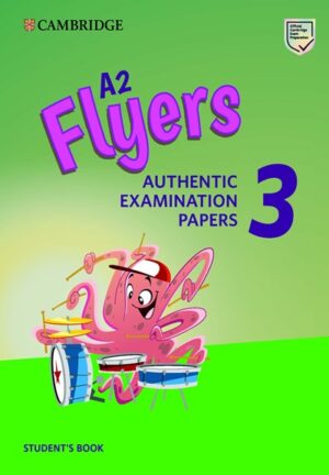 [COMBO] Flyers A2 Authentic Examination Papers 3 – PDF, Audio