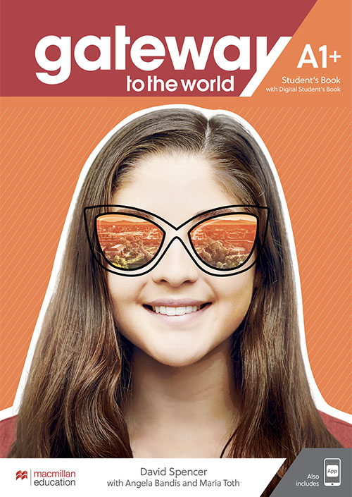 Gateway to The World A1+ Student's Book