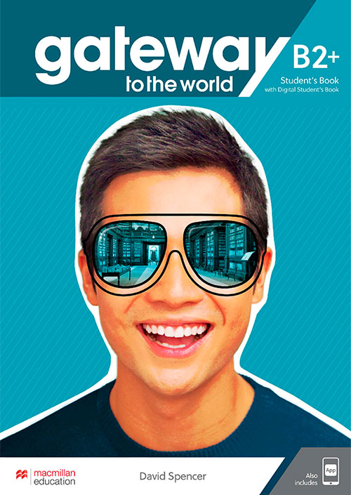 Gateway to The World B2+ Student's Book