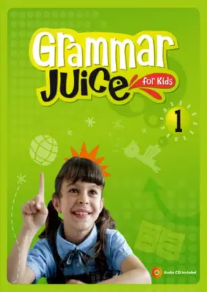 [COMBO] Grammar Juice for Kids 1 [HQ PDF + Resources]