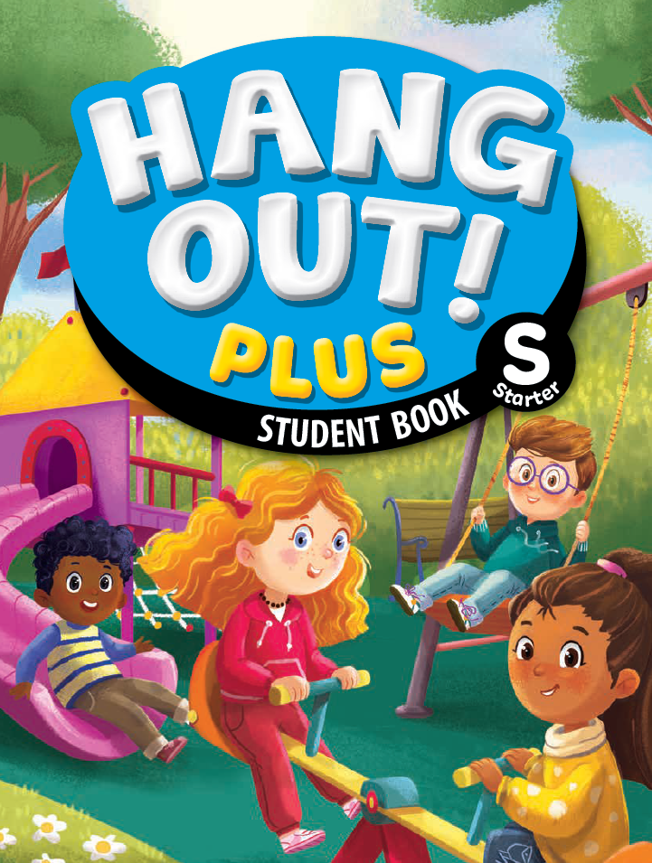 Hang Out Plus Starter Student Book