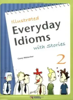 [COMBO] Illustrated Everyday Idioms with Stories 2 [HQ PDF + Audio]