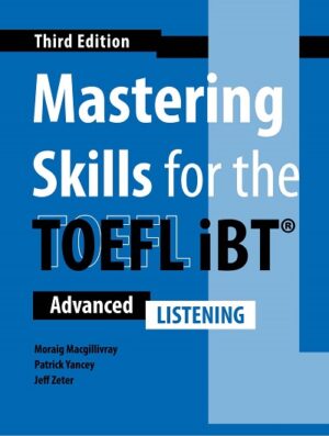 [COMBO] Mastering Skills for the TOEFL iBT (Third Edition) Listening – High Quality PDF, Resources