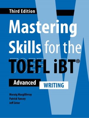 [COMBO] Mastering Skills for the TOEFL iBT (Third Edition) Writing – High Quality PDF, Resources