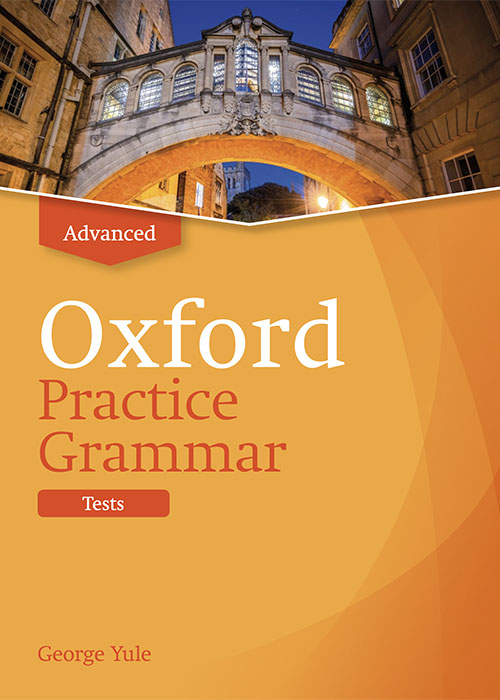 Oxford Practice Grammar Advanced 2019 Tests