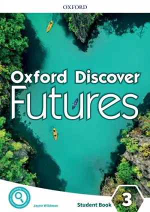 [COMBO] Oxford Discover Futures 3 [High Quality PDF + Resources]