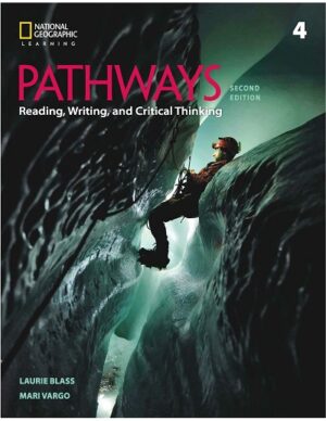 [COMBO] Pathways (2nd edition) 4 Reading, Writing and Critical Thinking