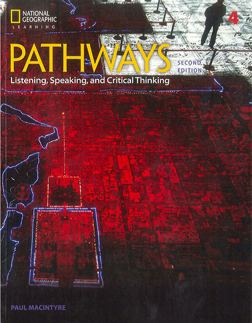 Pathways 2ed 4 Listening, Speaking, and Critical Thinking