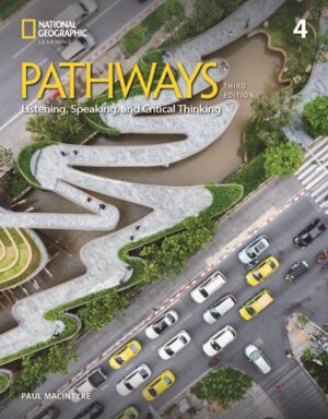 [COMBO] Pathways (Third Edition) 4 Listening, Speaking, and Critical Thinking