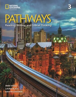 [COMBO] Pathways (Third Edition) 3 Reading, Writing, and Critical Thinking