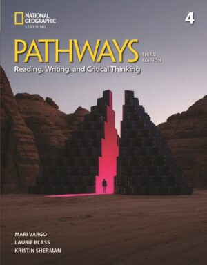[COMBO] Pathways (Third Edition) 4 Reading, Writing, and Critical Thinking