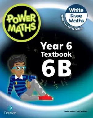 [COMBO] Power Maths (White Rose Maths Edition) 6 6B [HQ PDF + Answers]