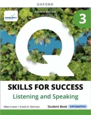 [COMBO] Q Skills for Success 4th Listening & Speaking 3 [HQ PDF + Resources]