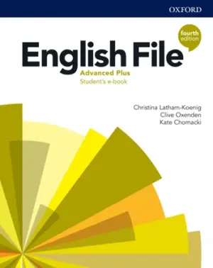 [COMBO] English File (Fourth Edition) Advanced Plus [High Quality PDF + Resources]