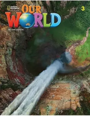 [COMBO] Our World 3, Second Edition (British English) [Original PDF + Resources]