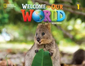 [COMBO] Welcome to Our World 1, Second Edition (British English) [High Quality PDF + Resources]