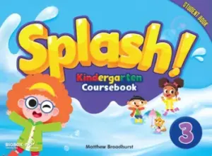 [COMBO] Splash! Kindergarten Coursebook 3 [High Quality PDF + Resources]