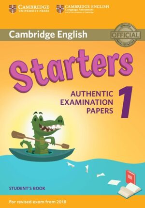 [COMBO] Starters Authentic Examination Papers 1 – PDF, Audio