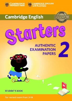 [COMBO] Starters Authentic Examination Papers 2 – PDF, Audio